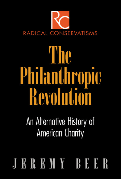 Cover image for book The Philanthropic Revolution