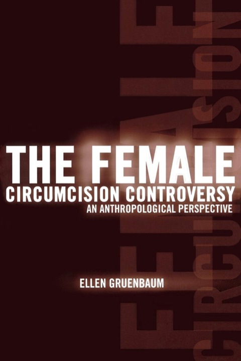 Cover image for book The Female Circumcision Controversy