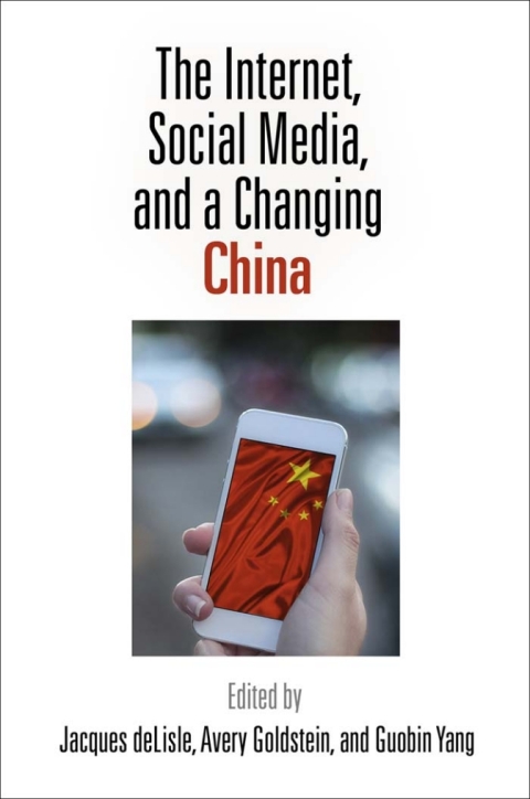 Cover image for book The Internet, Social Media, and a Changing China