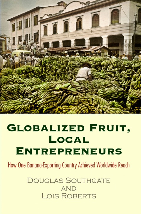 Cover image for book Globalized Fruit, Local Entrepreneurs