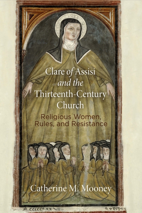 Cover image for book Clare of Assisi and the Thirteenth-Century Church