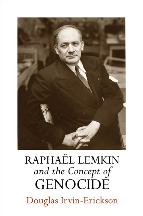 Cover image for book Raphaël Lemkin and the Concept of Genocide