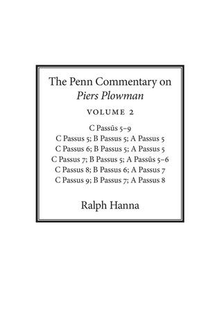 The Penn Commentary on Piers Plowman, Volume 2