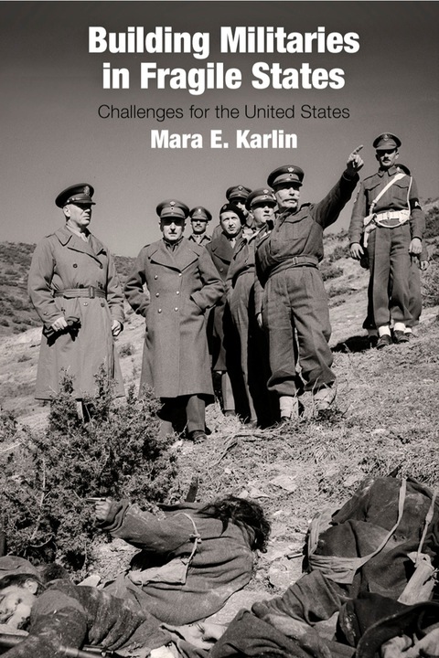 Cover image for book Building Militaries in Fragile States