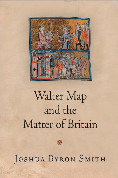 Cover image for book Walter Map and the Matter of Britain