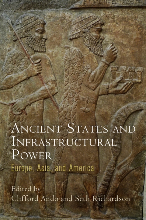Cover image for book Ancient States and Infrastructural Power