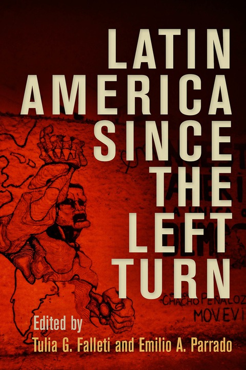 Cover image for book Latin America Since the Left Turn
