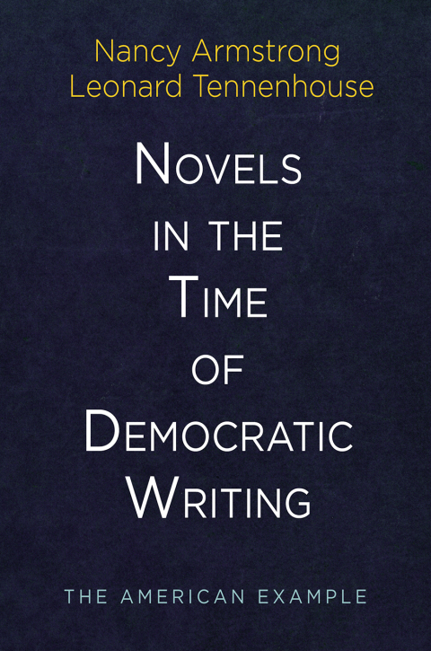 Cover image for book Novels in the Time of Democratic Writing