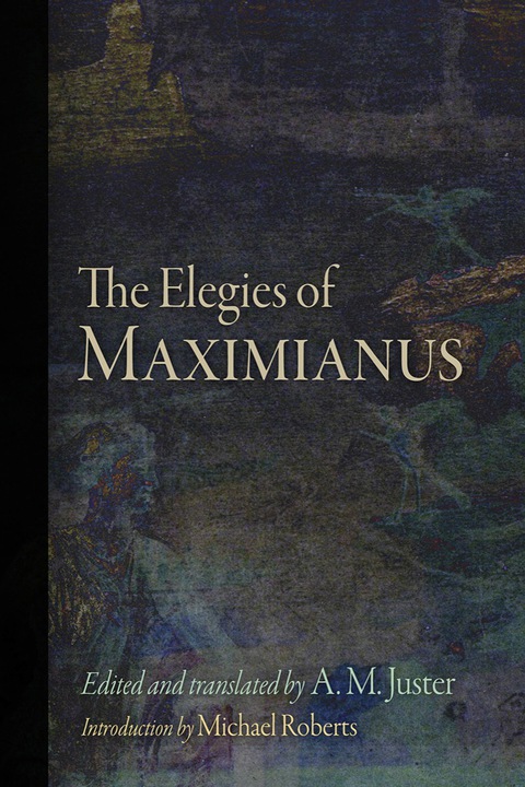 Cover image for book The Elegies of Maximianus