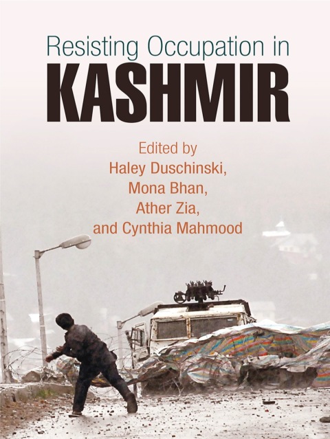 Cover image for book Resisting Occupation in Kashmir