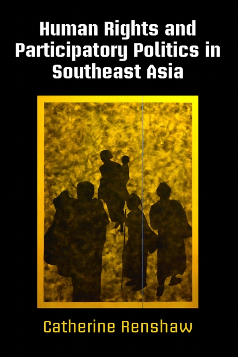 Cover image for book Human Rights and Participatory Politics in Southeast Asia