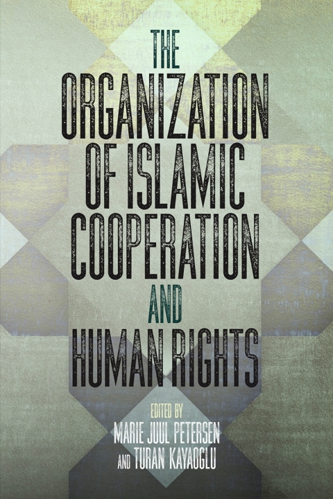 Cover image for book The Organization of Islamic Cooperation and Human Rights