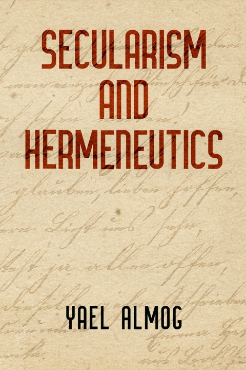 Cover image for book Secularism and Hermeneutics