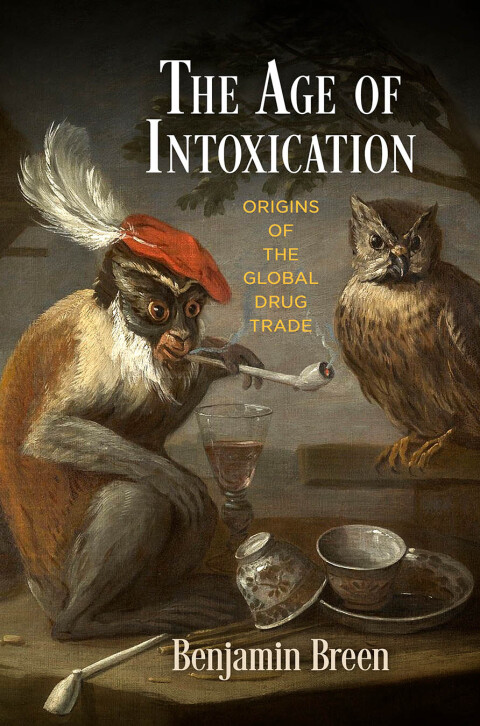 Cover image for book The Age of Intoxication