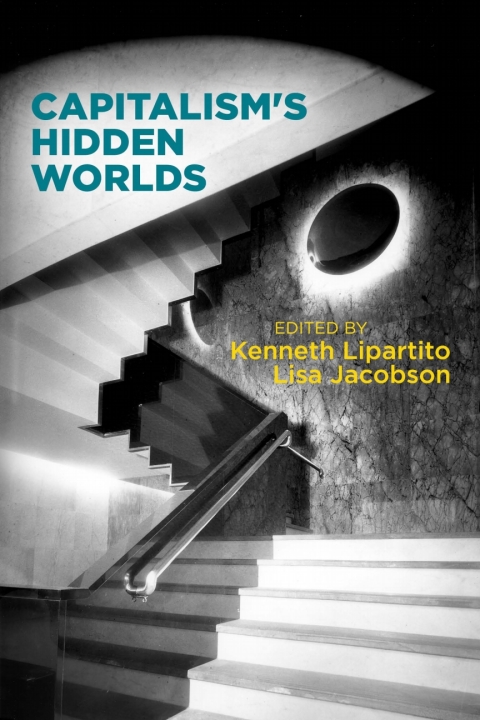 Cover image for book Capitalism's Hidden Worlds