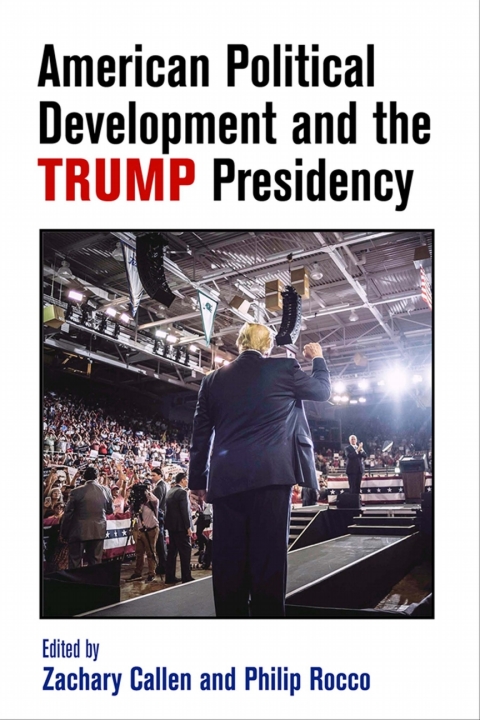 Cover image for book American Political Development and the Trump Presidency