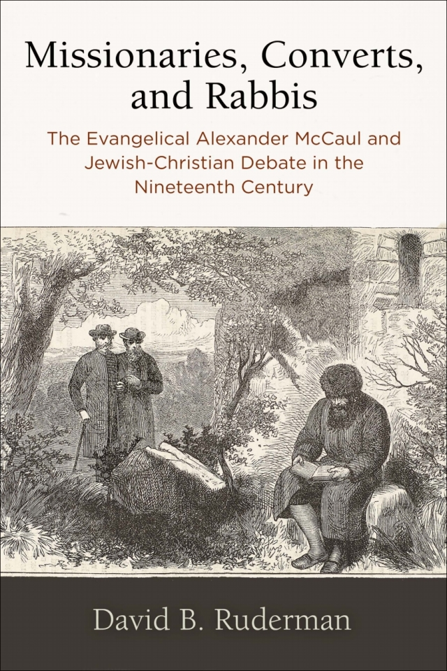 Missionaries, Converts, and Rabbis