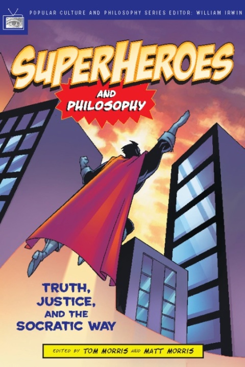 Cover image for book Superheroes and Philosophy