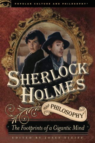 Sherlock Holmes and Philosophy