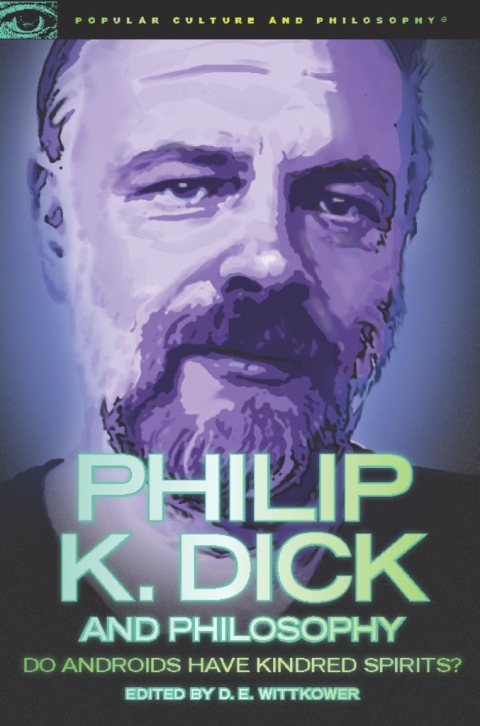 Cover image for book Philip K. Dick and Philosophy