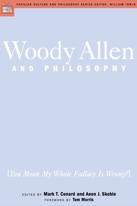 Cover image for book Woody Allen and Philosophy