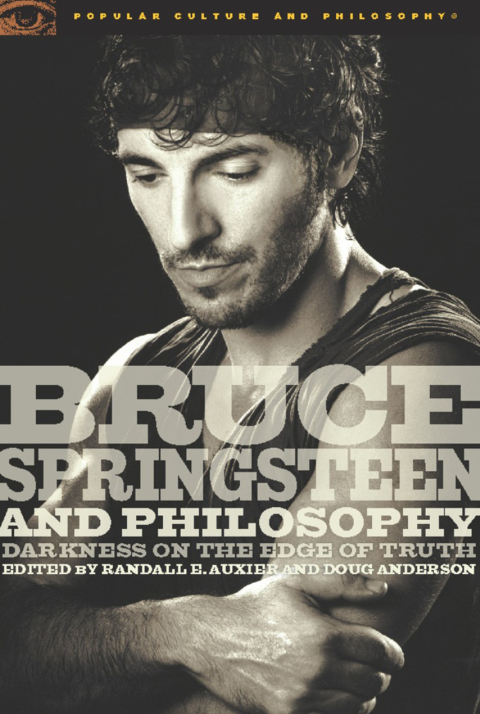 Cover image for book Bruce Springsteen and Philosophy