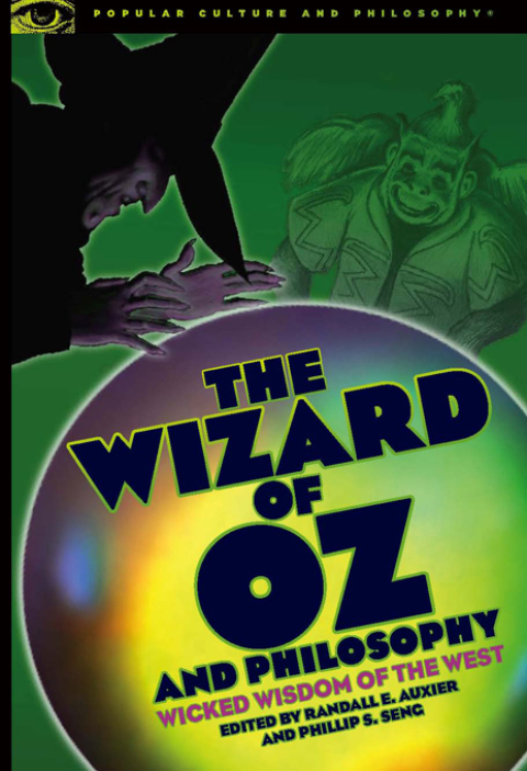 Cover image for book The Wizard of Oz and Philosophy