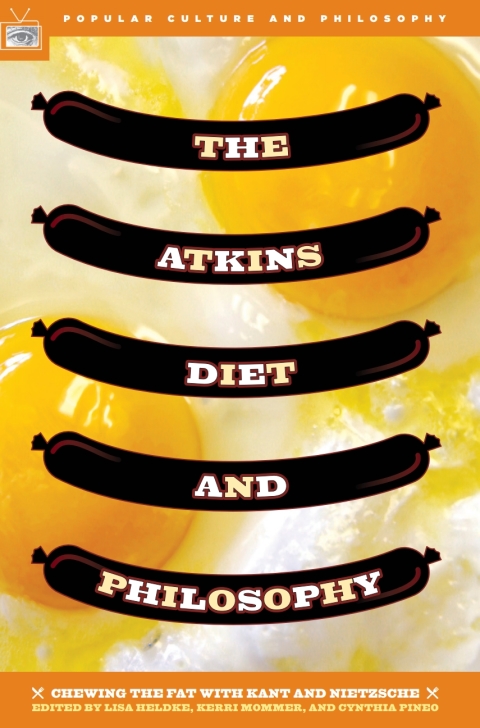 Cover image for book The Atkins Diet and Philosophy