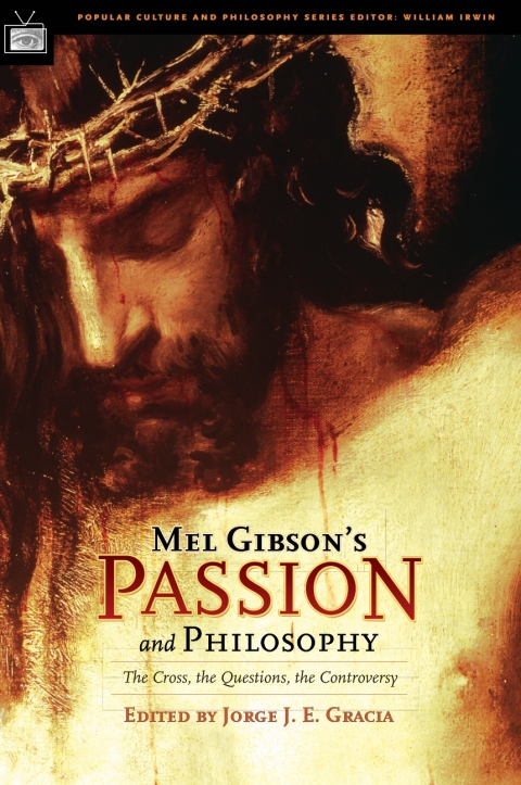 Cover image for book Mel Gibson's Passion and Philosophy