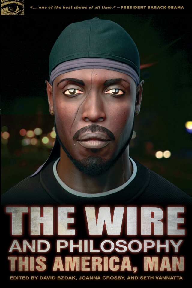 The Wire and Philosophy