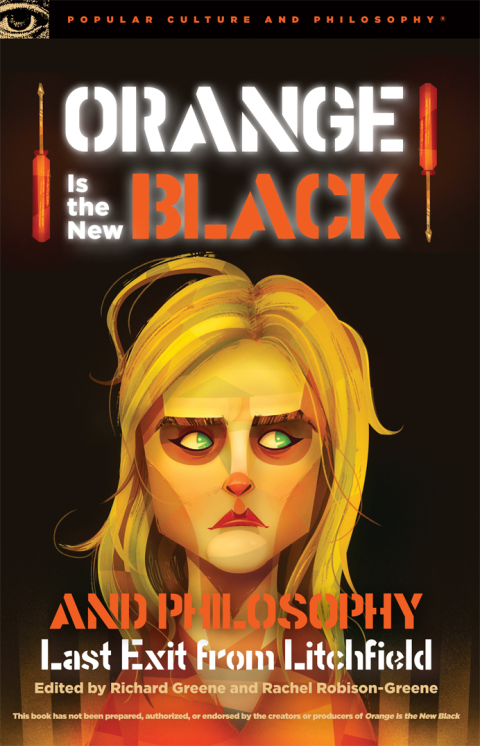 Cover image for book Orange Is the New Black and Philosophy