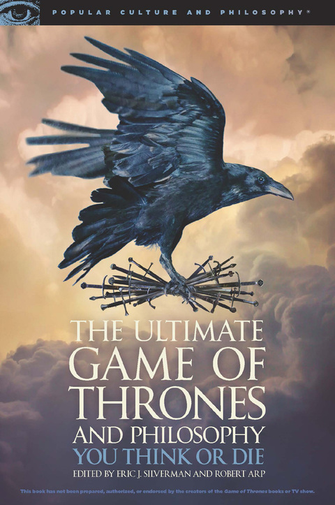 Cover image for book The Ultimate Game of Thrones and Philosophy