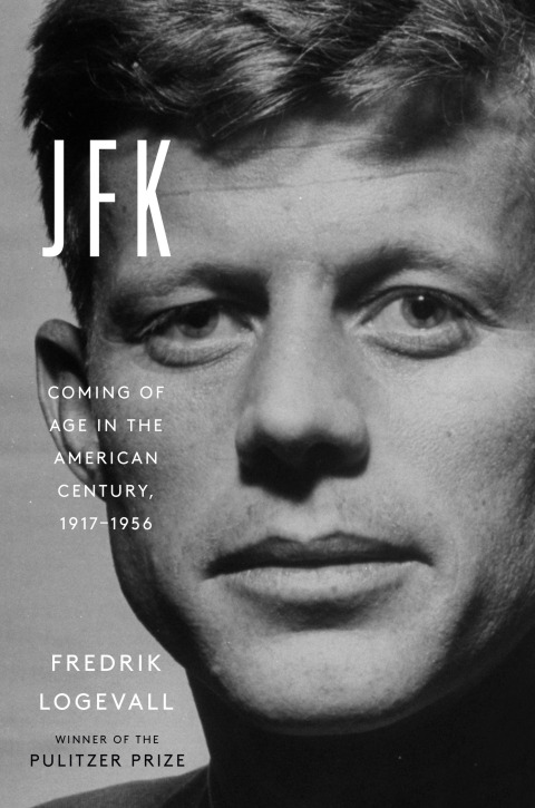 Cover image for book JFK: Coming of Age in the American Century, 1917-1956