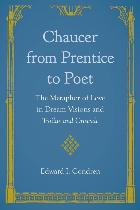 Cover image for book Chaucer from Prentice to Poet