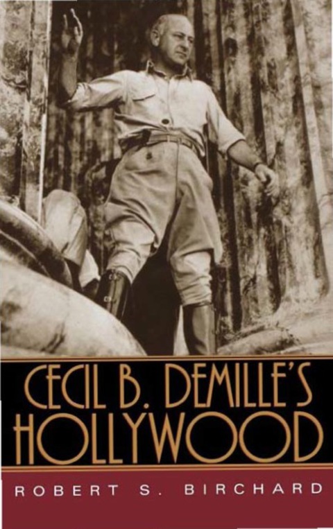 Cover image for book Cecil B. DeMille's Hollywood