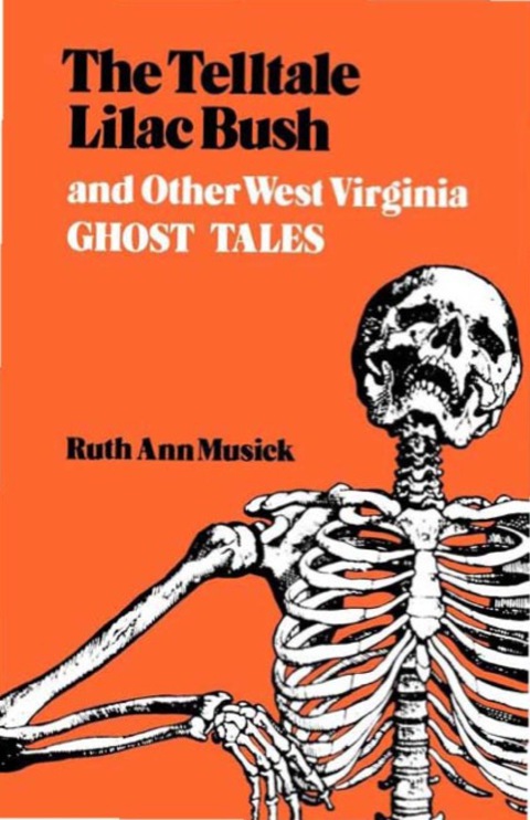 Cover image for book The Telltale Lilac Bush and Other West Virginia Ghost Tales