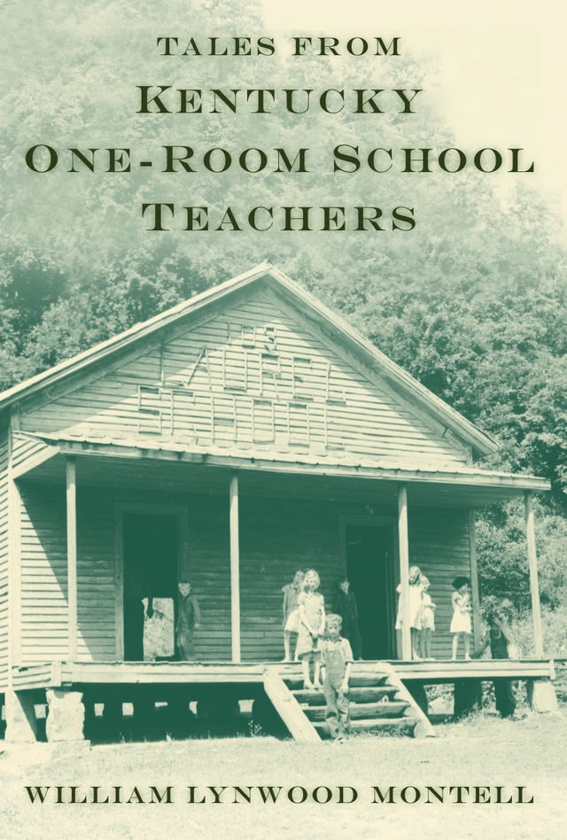 Tales from Kentucky One-Room School Teachers