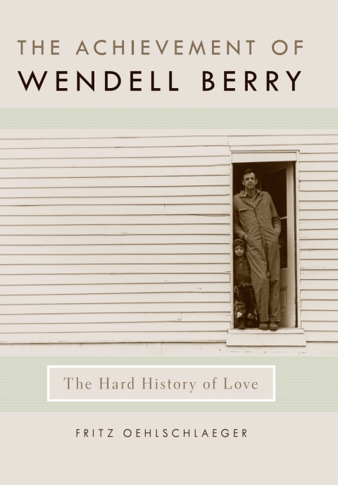 Cover image for book The Achievement of Wendell Berry