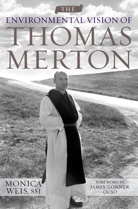 Cover image for book The Environmental Vision of Thomas Merton