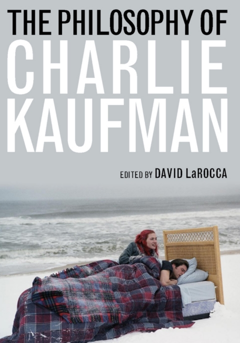 Cover image for book The Philosophy of Charlie Kaufman