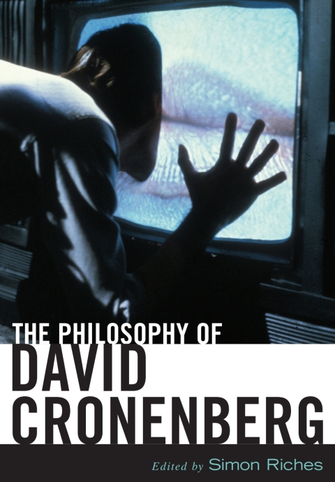 Cover image for book The Philosophy of David Cronenberg