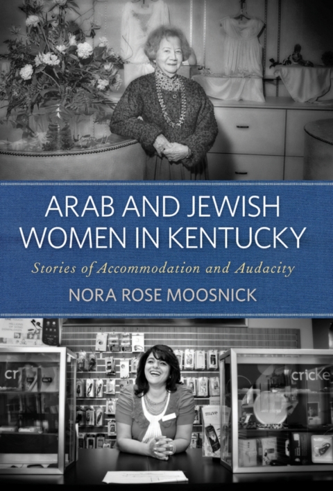 Arab and Jewish Women in Kentucky 