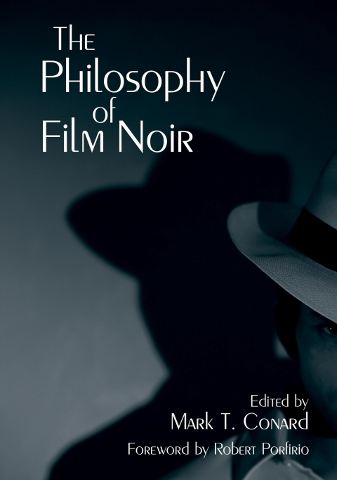 Cover image for book The Philosophy of Film Noir