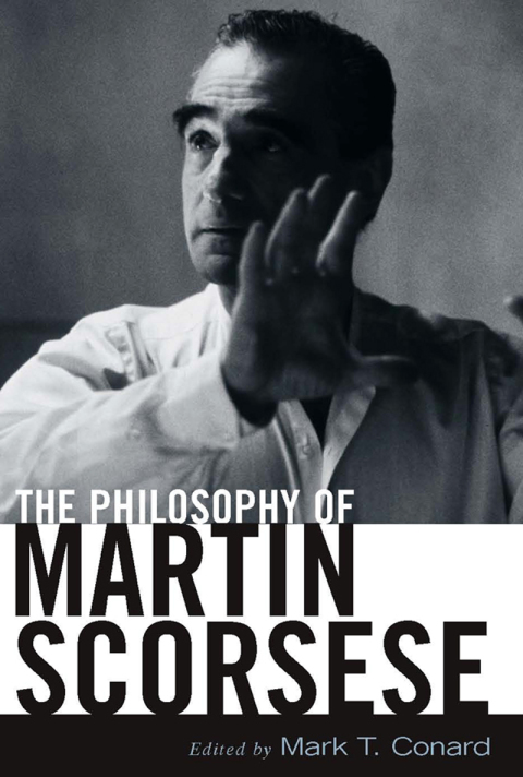 Cover image for book The Philosophy of Martin Scorsese