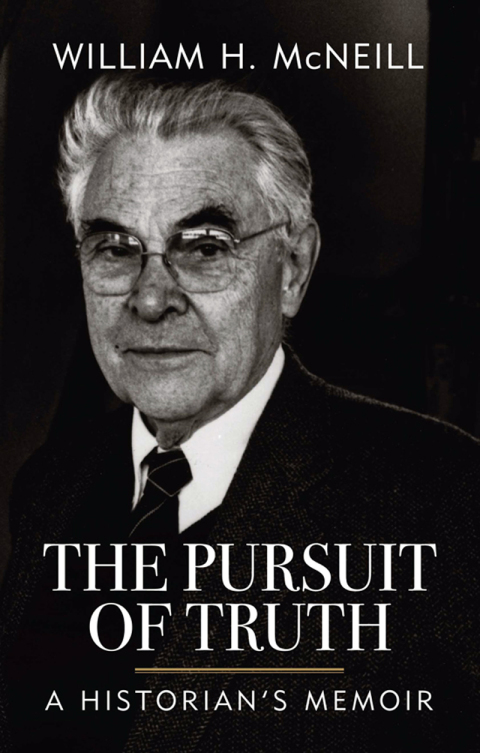 Pursuit of Truth A Historian's Memoir