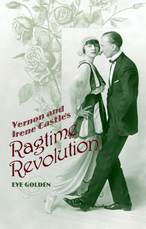Cover image for book Vernon and Irene Castle's Ragtime Revolution