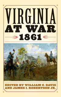 صورة الغلاف: Virginia at War, 1861 9780813123721