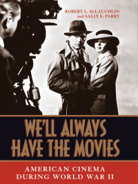 Cover image: We'll Always Have the Movies 9780813123868