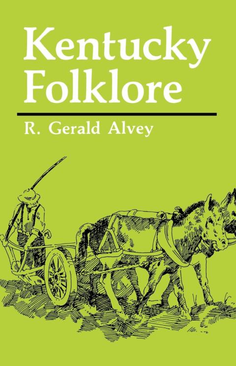 Cover image for book Kentucky Folklore
