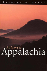 Cover image: A History of Appalachia 9780813121697